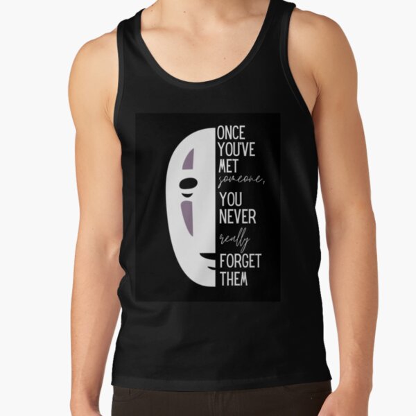 Spirited away, Once you've met someone, No face Tank Top RB2212 product Offical GHIBLI1 Merch