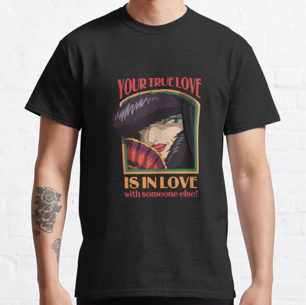 Howl’s Moving Castle Your True Love Is In Love With Someone Else Shirt, Womens Shirt Howl Castle Classic T-Shirt RB2212 product Offical GHIBLI Merch